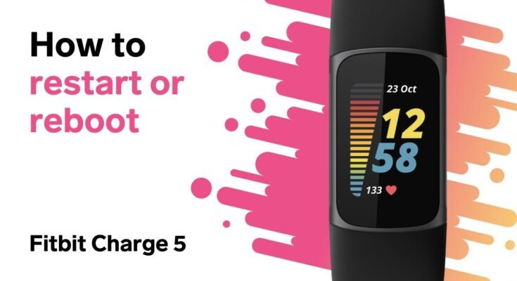 How to Hard Reboot Fitbit Charge 5