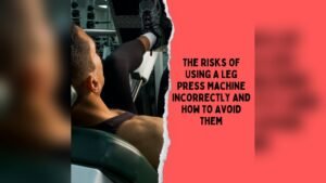 Read more about the article How Do I Prevent Injury on a Leg Press Machine? Expert Tips
